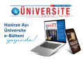 HAZİRAN AYI ÜNİVERSİTE E-BÜLTENİ YAYINDA
